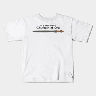 The sword of the Cheiftain of Oss Kids T-Shirt